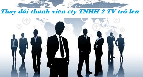 Thủ tục thay đổi thành viên góp vốn công ty TNHH 2 thành viên
