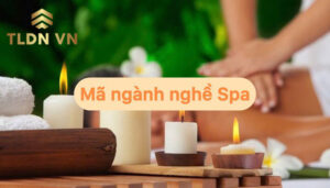 Tìm hiểu mã ngành nghề chăm sóc sắc đẹp (Spa)